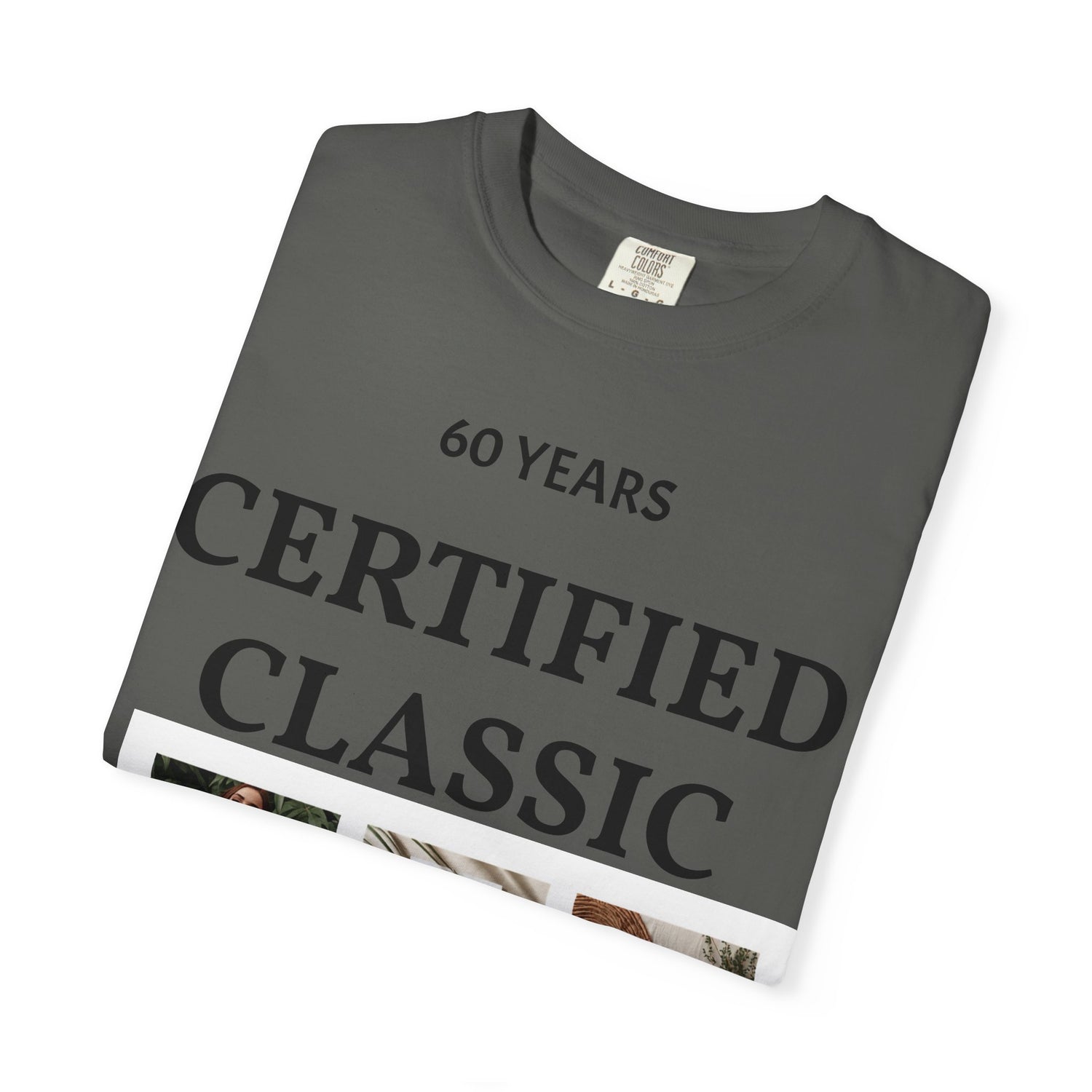 Certified Classic 60 Years T-Shirt – Vintage Collage Home &amp; Lifestyle Tee