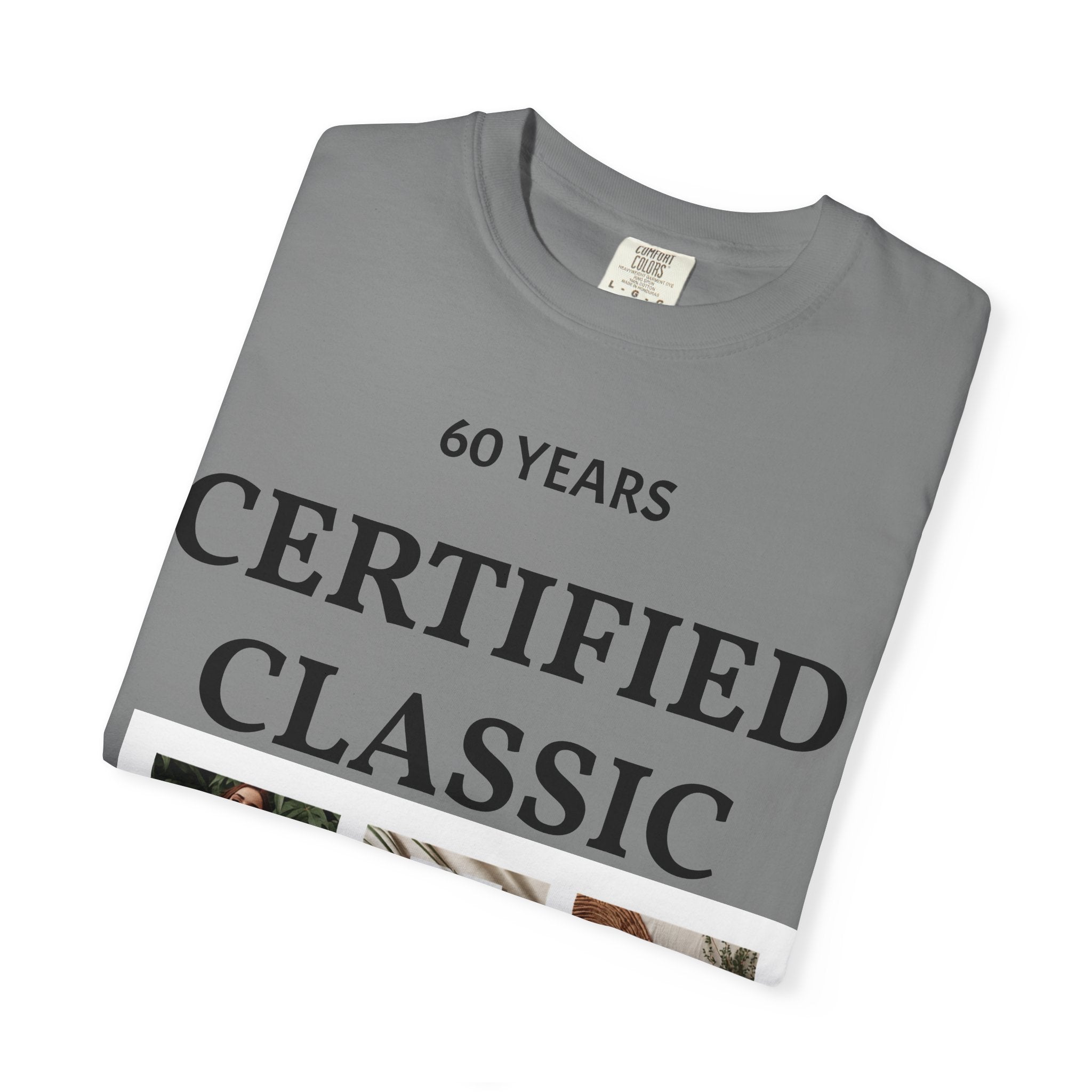 Certified Classic 60 Years T-Shirt – Vintage Collage Home &amp; Lifestyle Tee